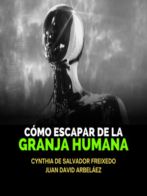 cover image of Cómo Escapar De  La Granja Humana